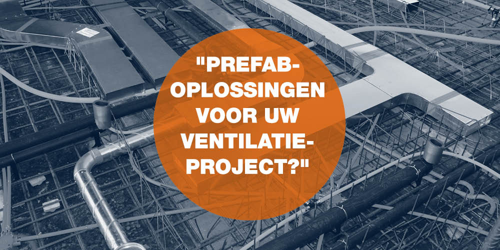 Prefab ventilatie